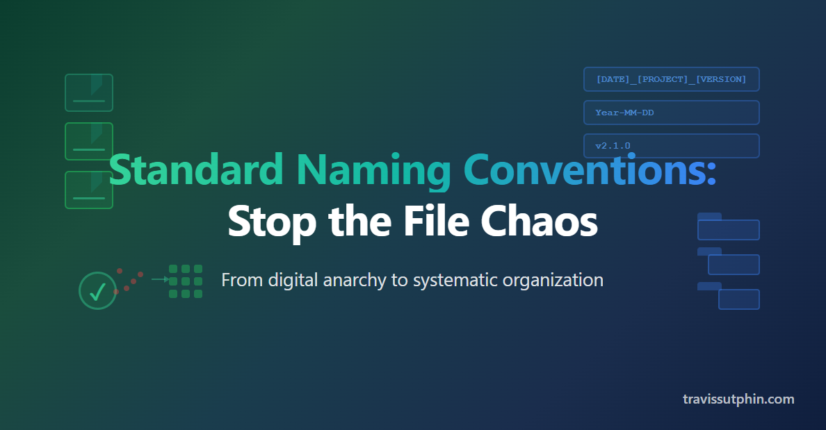 Standard Naming Conventions: Stop the File Chaos